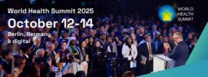 World Health Summit 2025 – Stipend Program for global health changemakers (Fully Funded to Berlin, Germany)