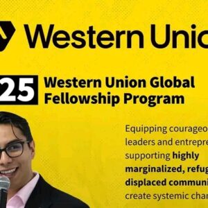 Stipend Included ,2025 Western Union Global Fellowship Program (Fully Funded)