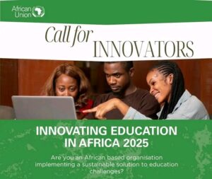 Call for Submissions: African Union Innovating Education in Africa 2025 (Up to $50,000 Grant