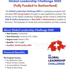 Global Leadership Challenge 2025 | Fully Funded Leadership Program in Switzerland