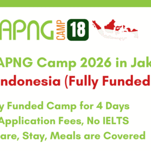 18th APNG Camp 2026 Jakarta, Indonesia – Fully Funded Youth Leadership Camp