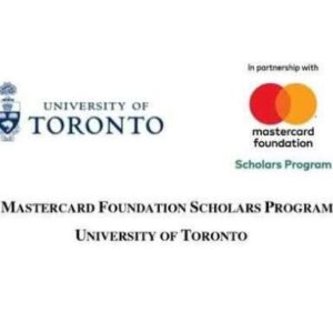 Mastercard Foundation Scholars Program — University of Toronto (2026–2027) | Fully Funded Graduate Scholarships