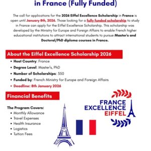 Eiffel Excellence Scholarship 2026 in France | Fully Funded Master’s & PhD