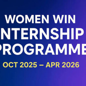 Empower Women Worldwide: Apply for the Women Win Internship Programme (October 2025 – April 2026)